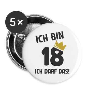 18. Geburtstag ich bin 18 Jahre ich darf das - Buttons groß 56 mm (5er Pack) - Weiß - Vorne