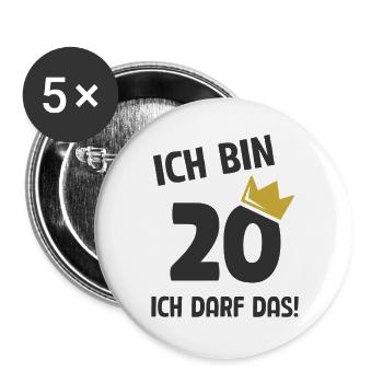 20. Geburtstag ich bin 20 Jahre ich darf das - Buttons groß 56 mm (5er Pack) - Weiß - Vorne