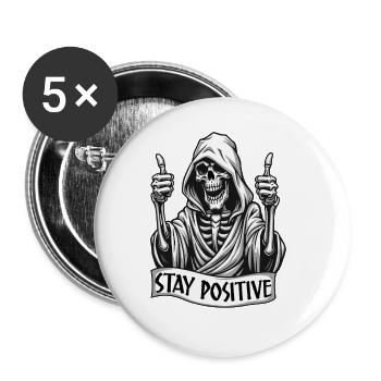 Stay Positive – Funny Grim Reaper - Buttons large 2.2''/56 mm (5-pack) - white - Front