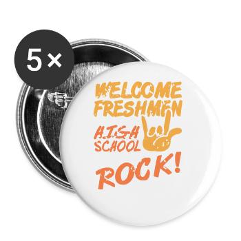 Welcome Freshmen High School Rock Vibes - Buttons large 2.2''/56 mm (5-pack) - white - Front