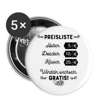 Preisliste Halten Drücken Küssen Windeln Gratis - Buttons groß 56 mm (5er Pack) - Weiß - Vorne