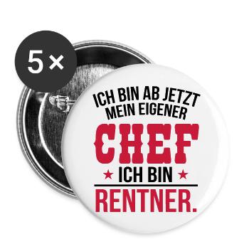 Ich bin Rentner - Buttons groß 56 mm (5er Pack) - Weiß - Vorne