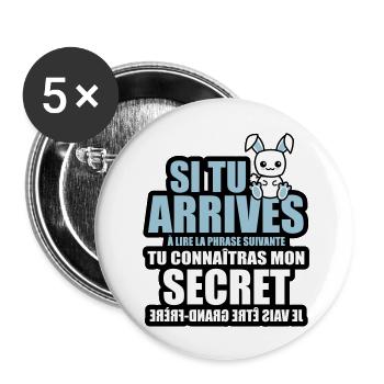 tu connaîtras mon secret je vais être grand-frère - Lot de 5 grands badges (56 mm) - blanc - Devant