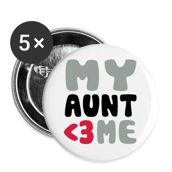 My aunt loves me - Meine Tante liebt mich - Buttons groß 56 mm (5er Pack) - Weiß - Vorne