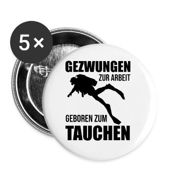 Tauchen Taucher Speerfischen Sprüche Geschenk - Buttons groß 56 mm (5er Pack) - Weiß - Vorne