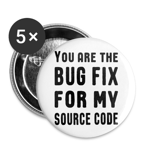 Programmierer Beziehung Liebe Source Code Spruch - Buttons groß 56 mm (5er Pack)