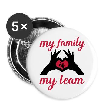 my family heart my team - Buttons groß 56 mm (5er Pack) - Weiß - Vorne