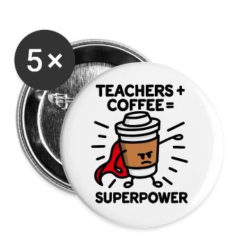 Teachers + coffee = superpower (superhero) light - Buttons large 2.2''/56 mm (5-pack) - white - Front