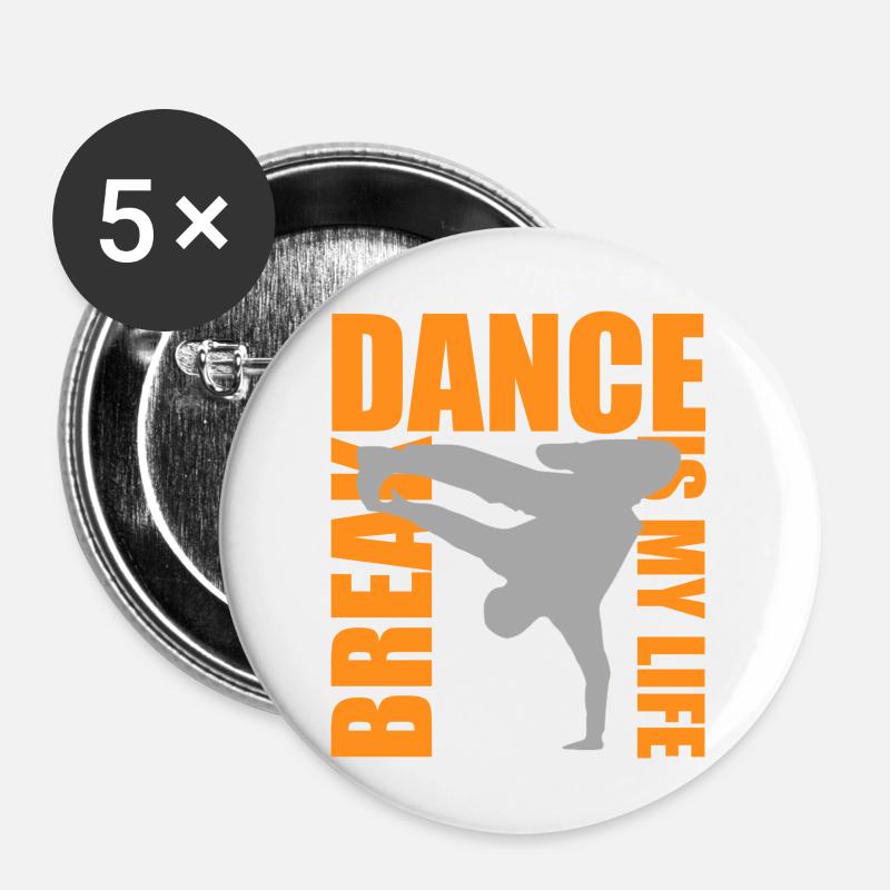 break dance is my life - Buttons large 2.2''/56 mm (5-pack) - white