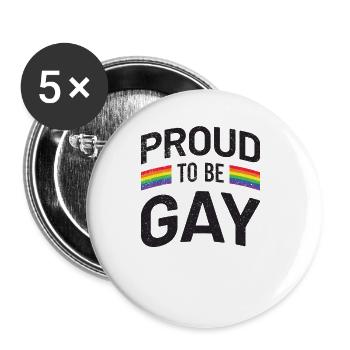 proud to be gay proud to be gay - Buttons large 2.2''/56 mm (5-pack) - white - Front