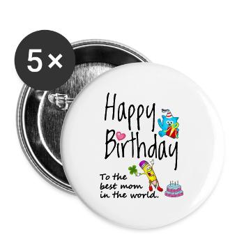 Happy birthday to the best mom - Buttons large 2.2''/56 mm (5-pack) - white - Front