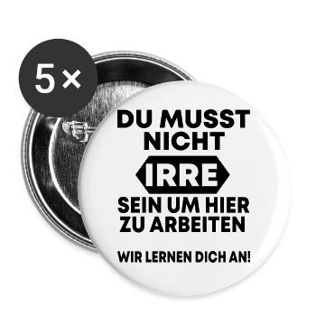 Geschenkidee Arbeit Büro - Buttons groß 56 mm (5er Pack) - Weiß - Vorne