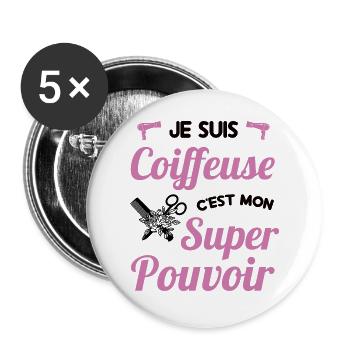 Je suis coiffeuse c'est mon super pouvoir humour - Lot de 5 grands badges (56 mm) - blanc - Devant