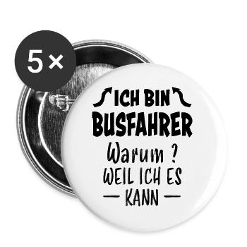 Busfahrer Lustiger Spruch Linienbus Beruf Geschenk - Buttons groß 56 mm (5er Pack) - Weiß - Vorne