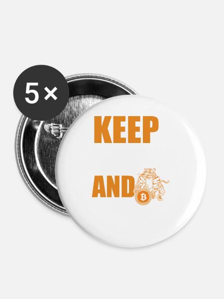 Immer weiter Hodl, Bitcoin - Buttons groß 56 mm (5er Pack) - Weiß