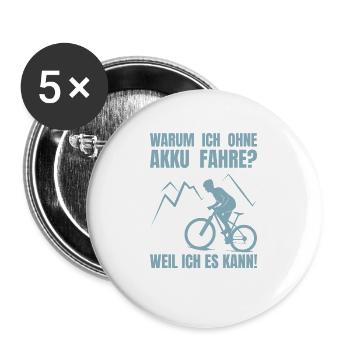 Warum ich ohne Akku fahre - Fahrrad - Rennrad - Buttons groß 56 mm (5er Pack) - Weiß - Vorne