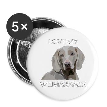 Ich liebe meinen Hund Weimaraner - Buttons groß 56 mm (5er Pack) - Weiß - Vorne