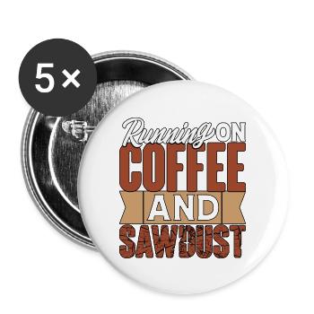 RUNNING ON COFFEE AND SAWDUST WOODWORKING - Buttons large 2.2''/56 mm (5-pack) - white - Front