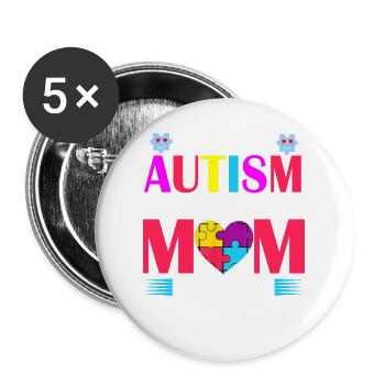 World Autism Awareness Day Autism Mom Gift - Buttons large 2.2''/56 mm (5-pack) - white - Front