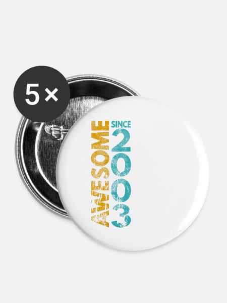 Awesome since 2003 - Buttons groß 56 mm (5er Pack) - Weiß
