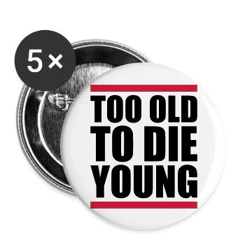 Too old Design - Buttons large 2.2''/56 mm (5-pack) - white - Front