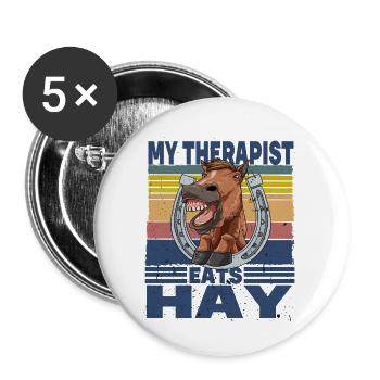 My Therapist Eats Hay - Buttons groß 56 mm (5er Pack) - Weiß - Vorne
