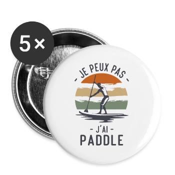 Je peux pas j'ai Paddle humour cadeau - Lot de 5 grands badges (56 mm) - blanc - Devant