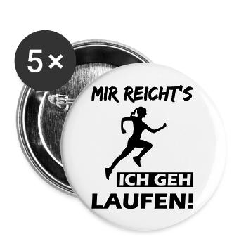 Mir reicht's ich geh laufen! - Buttons groß 56 mm (5er Pack) - Weiß - Vorne