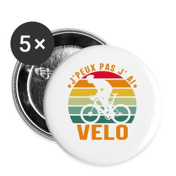 Je Peux Pas J Ai Vélo - Lot de 5 grands badges (56 mm) - blanc - Devant