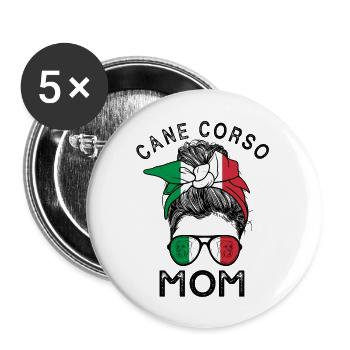 Cane Corso Mom - Buttons groß 56 mm (5er Pack) - Weiß - Vorne