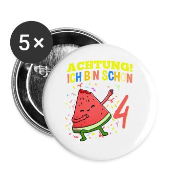 Achtung Ich Bin Schon 4 Geburtstag Wassermelone - Buttons groß 56 mm (5er Pack) - Weiß - Vorne