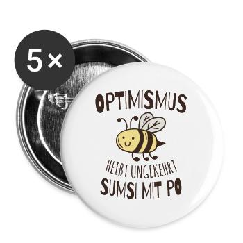 Optimismus heißt umgekehrt Sums mit Po - Buttons groß 56 mm (5er Pack) - Weiß - Vorne