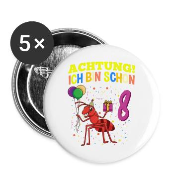 Achtung Ich Bin Schon 8 Tier Geburtstag Ameise - Buttons groß 56 mm (5er Pack) - Weiß - Vorne
