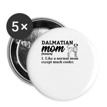 Dalmatian Dog GiftFor Dalmatian Owners - Buttons large 2.2''/56 mm (5-pack) - white - Front