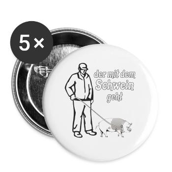 DER MIT DEM SCHWEIN GEHT - Buttons groß 56 mm (5er Pack) - Weiß - Vorne