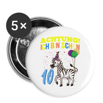 Achtung Ich Bin Schon 10 Tier Geburtstag Zebra - Buttons groß 56 mm (5er Pack) - Weiß - Vorne