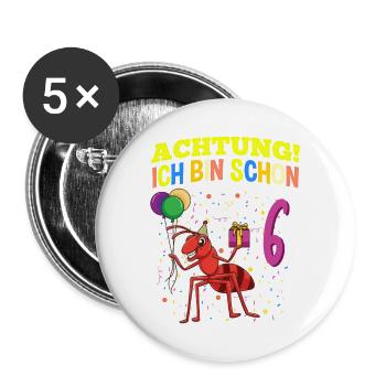 Achtung Ich Bin Schon 6 Tier Geburtstag Ameise - Buttons groß 56 mm (5er Pack) - Weiß - Vorne