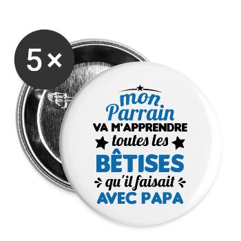 Mon Parrain Va M'apprendre Les Bêtises Humour - Lot de 5 grands badges (56 mm) - blanc - Devant