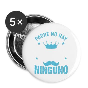 Il N'y A Qu'un Seul Père, Et Aucun Comme Le Mien - Lot de 5 grands badges (56 mm) - blanc - Devant