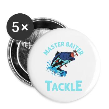 Master Baiter Always Playing With My Tackle Fishin - Buttons large 2.2''/56 mm (5-pack) - white - Front
