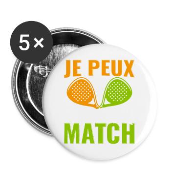 Je peux pas j'ai match | Joueur de padel | design - Lot de 5 grands badges (56 mm) - blanc - Devant