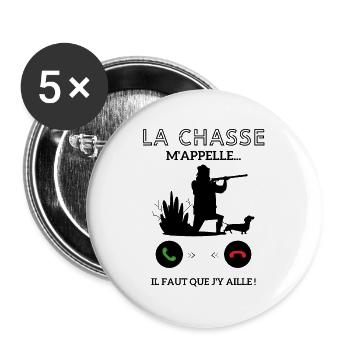 La Chasse m'appelle faut que j'y aille ! - Lot de 5 grands badges (56 mm) - blanc - Devant