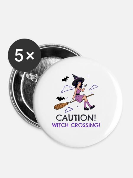 Caution! Witch Crossing! - Buttons groß 56 mm (5er Pack) - Weiß