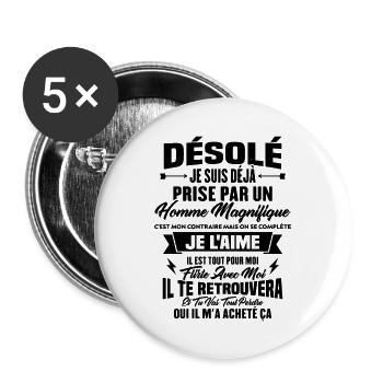 Je suis prise par un homme magnifique humour femme - Lot de 5 grands badges (56 mm) - blanc - Devant