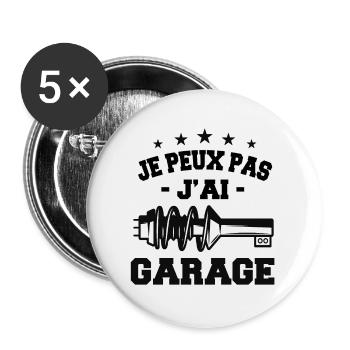 Je Peux Pas J'Ai Garage - Lot de 5 grands badges (56 mm) - blanc - Devant
