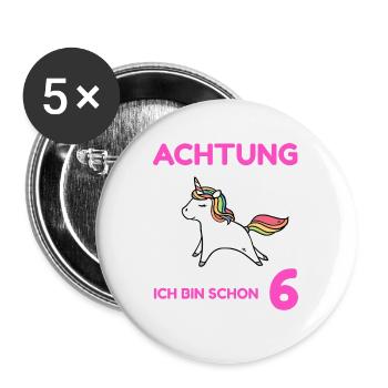 Achtung ich bin schon 6 - Buttons groß 56 mm (5er Pack) - Weiß - Vorne