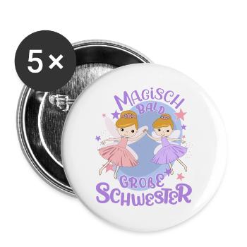 Bald Große Schwester Idee Fee Geschwistern - Buttons groß 56 mm (5er Pack) - Weiß - Vorne
