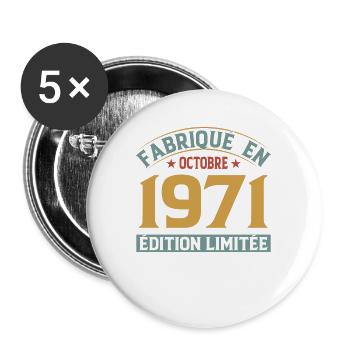 Fabriqué En Octobre 1971 Édition Limitée - Lot de 5 grands badges (56 mm) - blanc - Devant