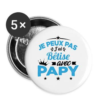 Je peux pas J'ai Bêtise Avec Papy Cadeau - Lot de 5 grands badges (56 mm) - blanc - Devant