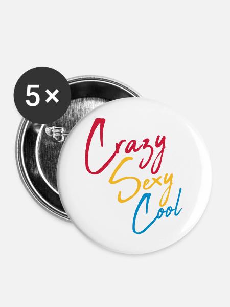 crazy sexy cool Design - Buttons groß 56 mm (5er Pack) - Weiß